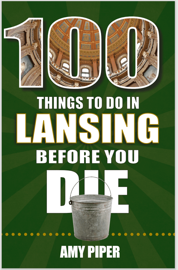 100 Things to Do in Lansing Book Cover
