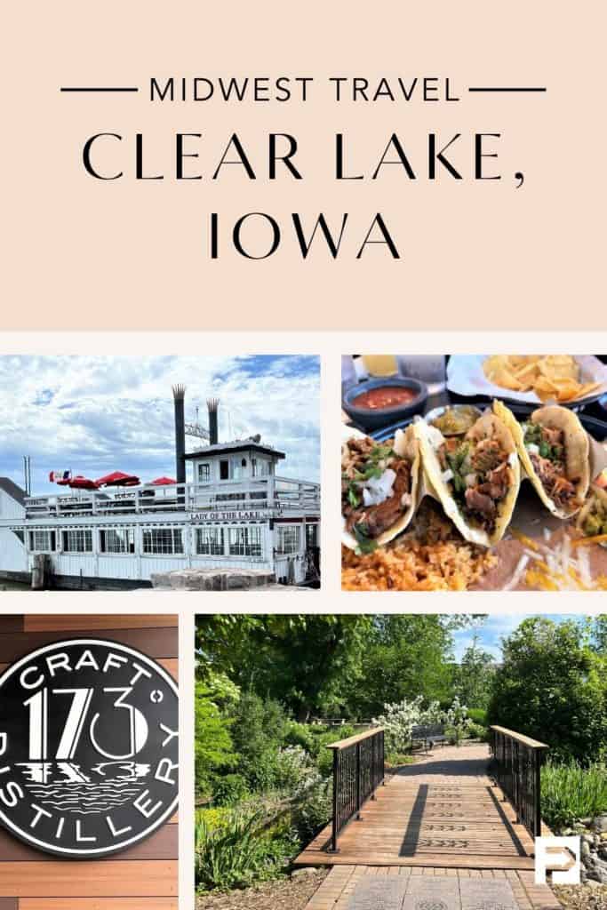 A composition of photos from Clear Lake, Iowa - the Lady of the Lake, carnitas at Avion Azul, 173 Degree Craft Distillery, and Central Gardens