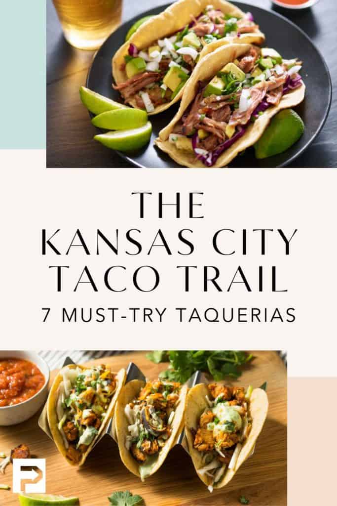 Pinterest Graphic of the Kansas City Taco Trail