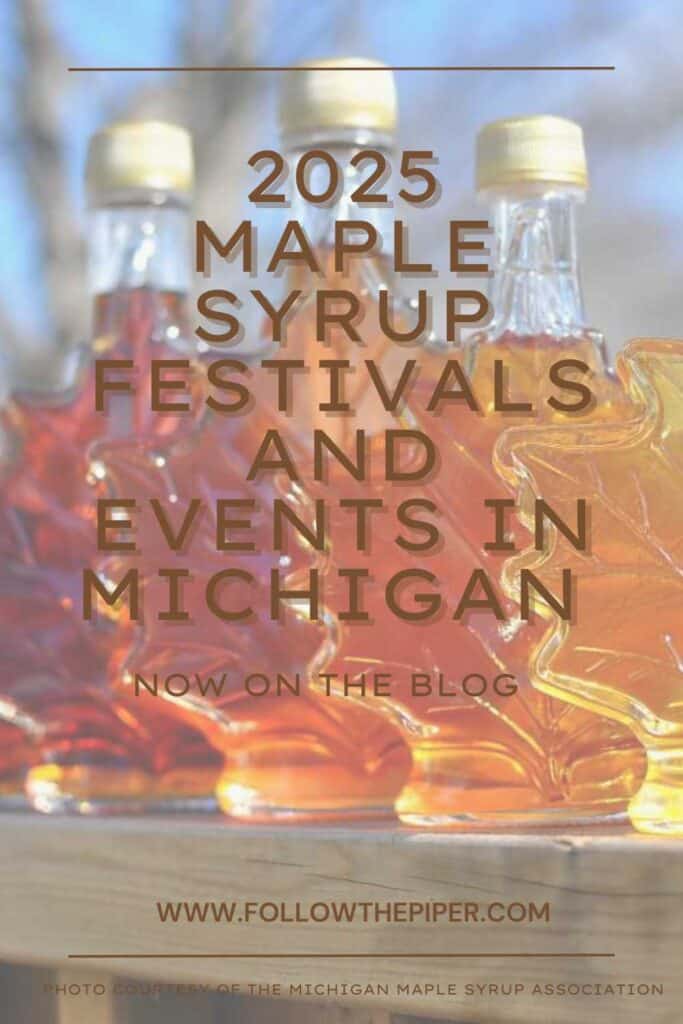 Pinterest Graphic for 2025 Michigan Maple Syrup Festivals and Events