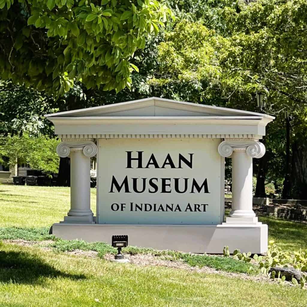 Sign at Haan Museum of Indiana Art in West Lafayette, Indiana