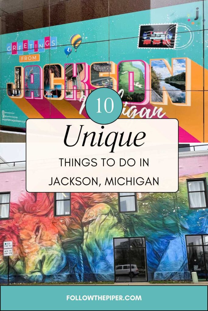 10 Unique Things to Do in Jackson, Michigan Pinterest Graphic