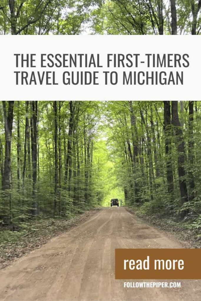The Essential First Timer’s Guide to Michigan
